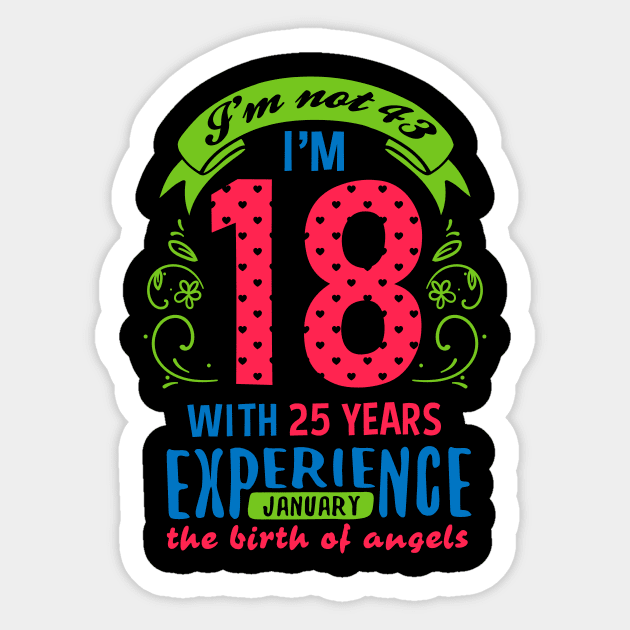 January Girl 43 Years Old I'm Not 43 Birthday Sticker by simplecreatives